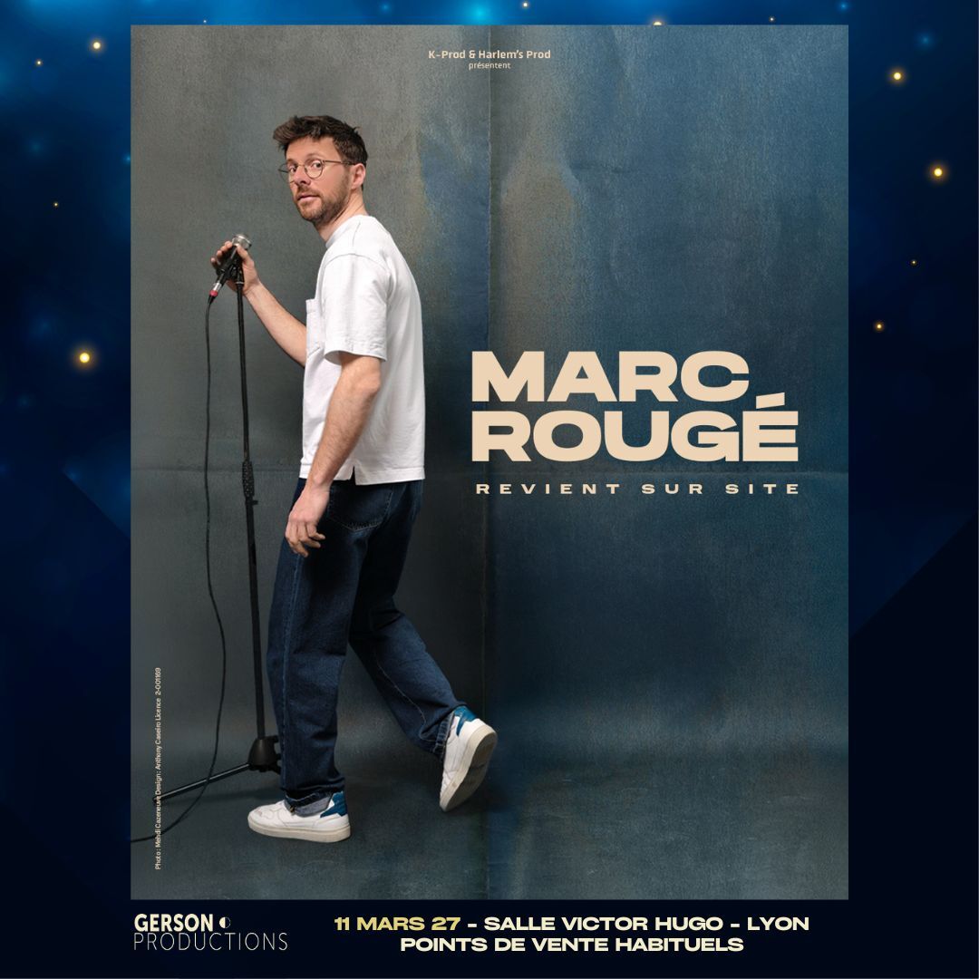 Marc Rougé - Revient sur site // Salle Victor Hugo 69006