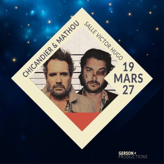Chicandier et Mathou - Interdit au public // Salle Victor Hugo 69006