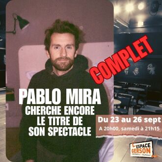 Pablo Mira cherche encore le titre de son spectacle