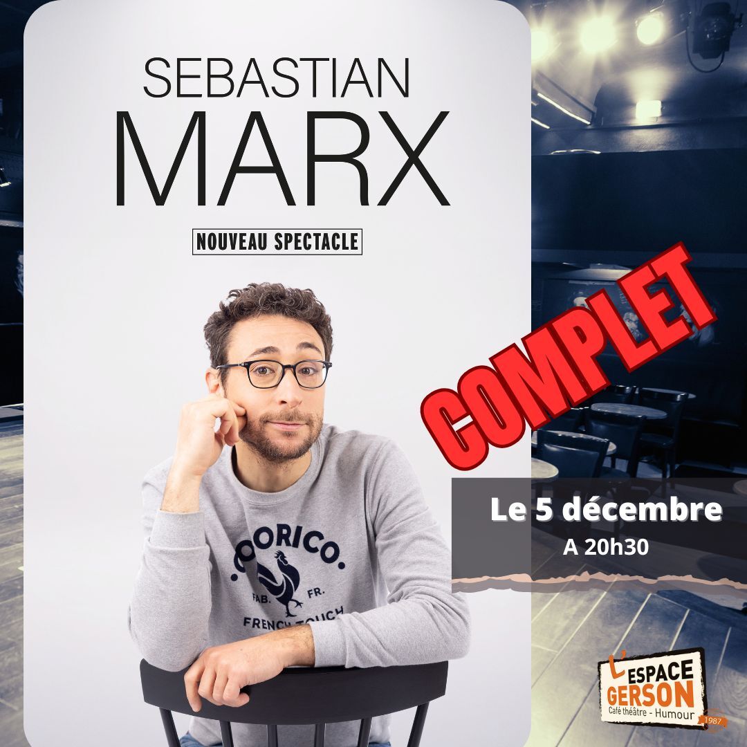Sebastian Marx - Nouveau Spectacle