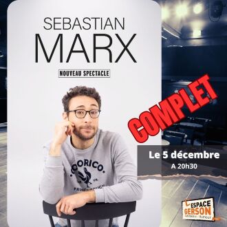 Sebastian Marx - Nouveau Spectacle