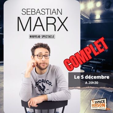 Sebastian Marx - Nouveau Spectacle