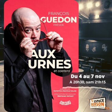 François Guédon - Aux Urnes et caetera