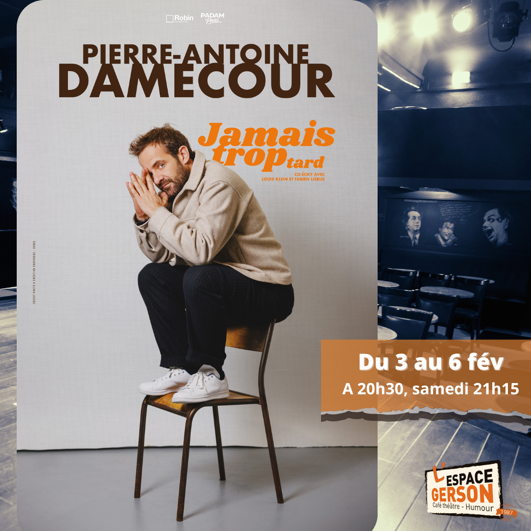 Pierre Antoine Damecour - Jamais trop tard